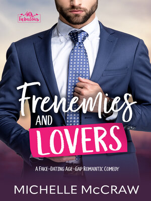 cover image of Frenemies and Lovers